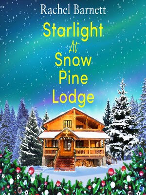 cover image of Starlight at Snow Pine Lodge